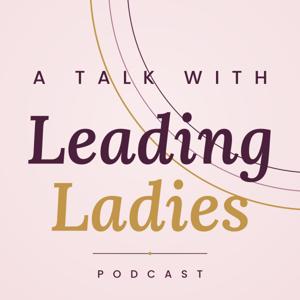 A talk with leading ladies