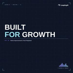 Built for Growth: Home Improvement's Tech Playbook