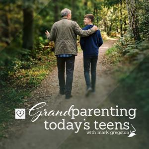 Grandparenting Today's Teens