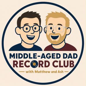 Middle Aged Dad Record Club