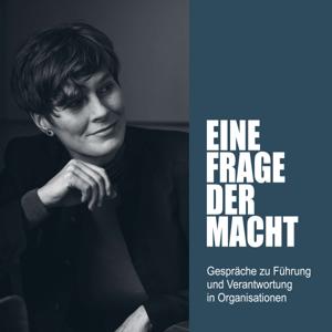 Eine Frage der Macht. Gespräche zu Führung und Verantwortung in Organisationen