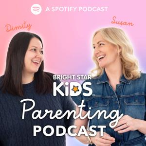 Bright Star Kids Parenting Podcast