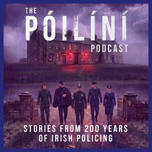 The Póilíní Podcast