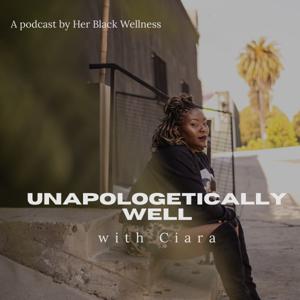 Unapologetically Well with Ciara