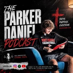 The Parker Daniel Podcast