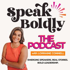 Speak Boldly, The Podcast