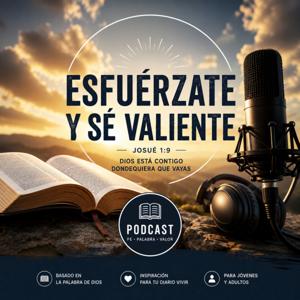 Esfuerzate y Se Valiente