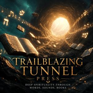 Trailblazing Tunnel Press