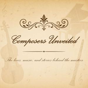 Composers Unveiled