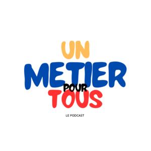 Un métier pour tous