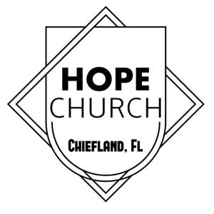 Hope Church Chiefland Sermons