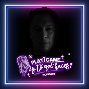 Platícame... y tú, ¿qué haces?