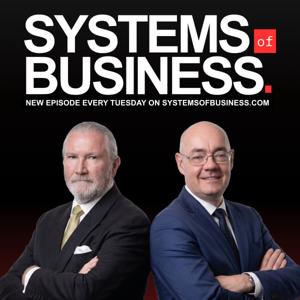 Systems of Business Podcast