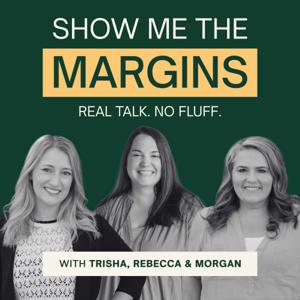 Show Me the Margins: Bookkeeping, Profit & Cash Flow Made Simple for Small Business Owners