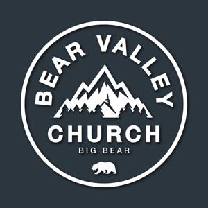 BVC Big Bear Weekly Sermons & Teachings