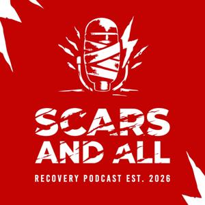 SCARS AND ALL