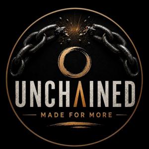 The UNCHAINEDMADEFORMORE’s Podcast