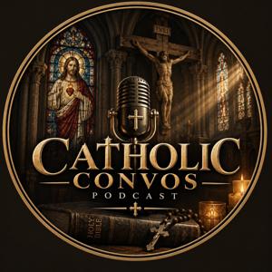 Catholic Convos Podcast