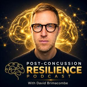 Post-Concussion Resilience Podcast