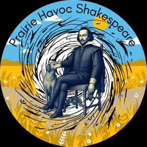 Prairie Havoc Shakespeare