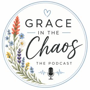 Grace in the Chaos