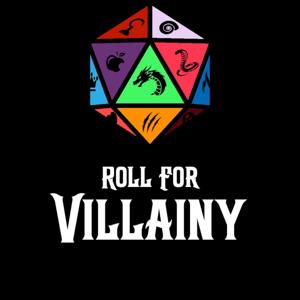 Roll For Villainy