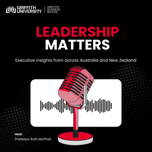 Leadership Matters: with Griffith Business School