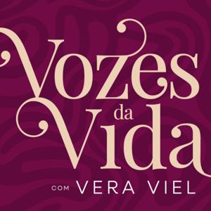 Vozes da Vida com Vera Viel