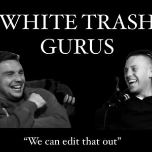 White Trash Gurus
