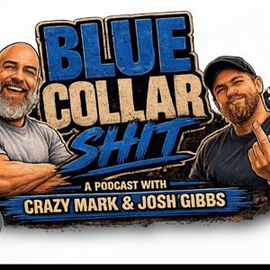 Blue Collar Shit
