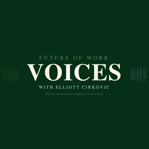 Future of Work Voices Podcast