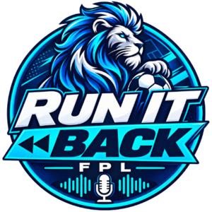Run It Back FPL Podcast
