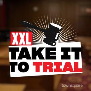 XXL's Take It To Trial