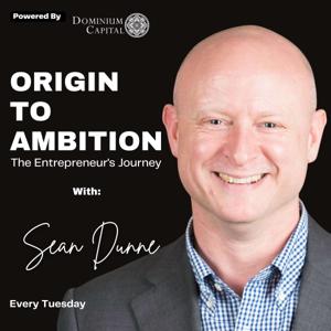 Origin to Ambition: The Entrepreneur Journey
