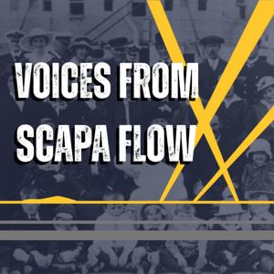 Voices from Scapa Flow