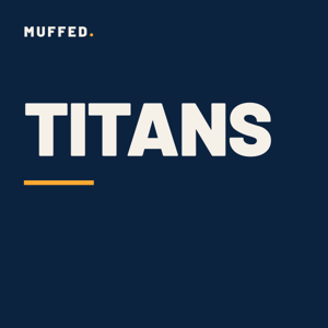 Tennessee Titans Podcast — Muffed