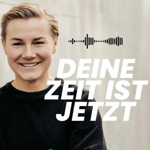 Deine Zeit ist jetzt by Sarah Freutel