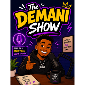The Demani Show
