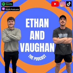 Ethan and Vaughan