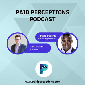 Paid Perceptions Podcast