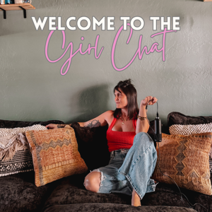 Welcome to the Girl Chat