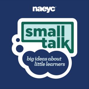 Small Talk: Big Ideas About Little Learners