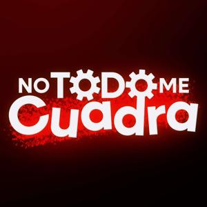 No Todo Me Cuadra