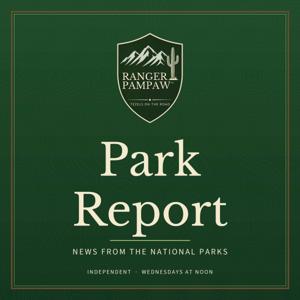 Ranger PamPaw's Park Report