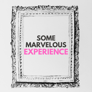 Some Marvelous Experience
