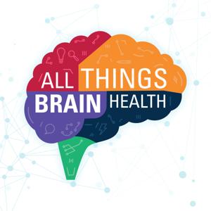 All Things Brain Health