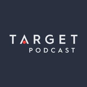 TARGET Podcast