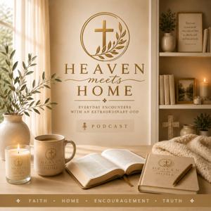 Heaven Meets Home
