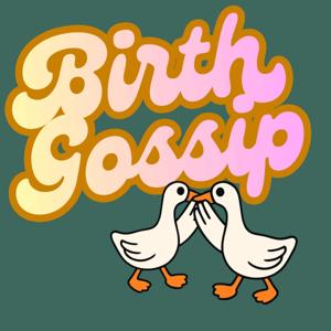 Birth Gossip