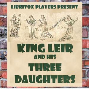 King Leir and His Three Daughters by Anonymous